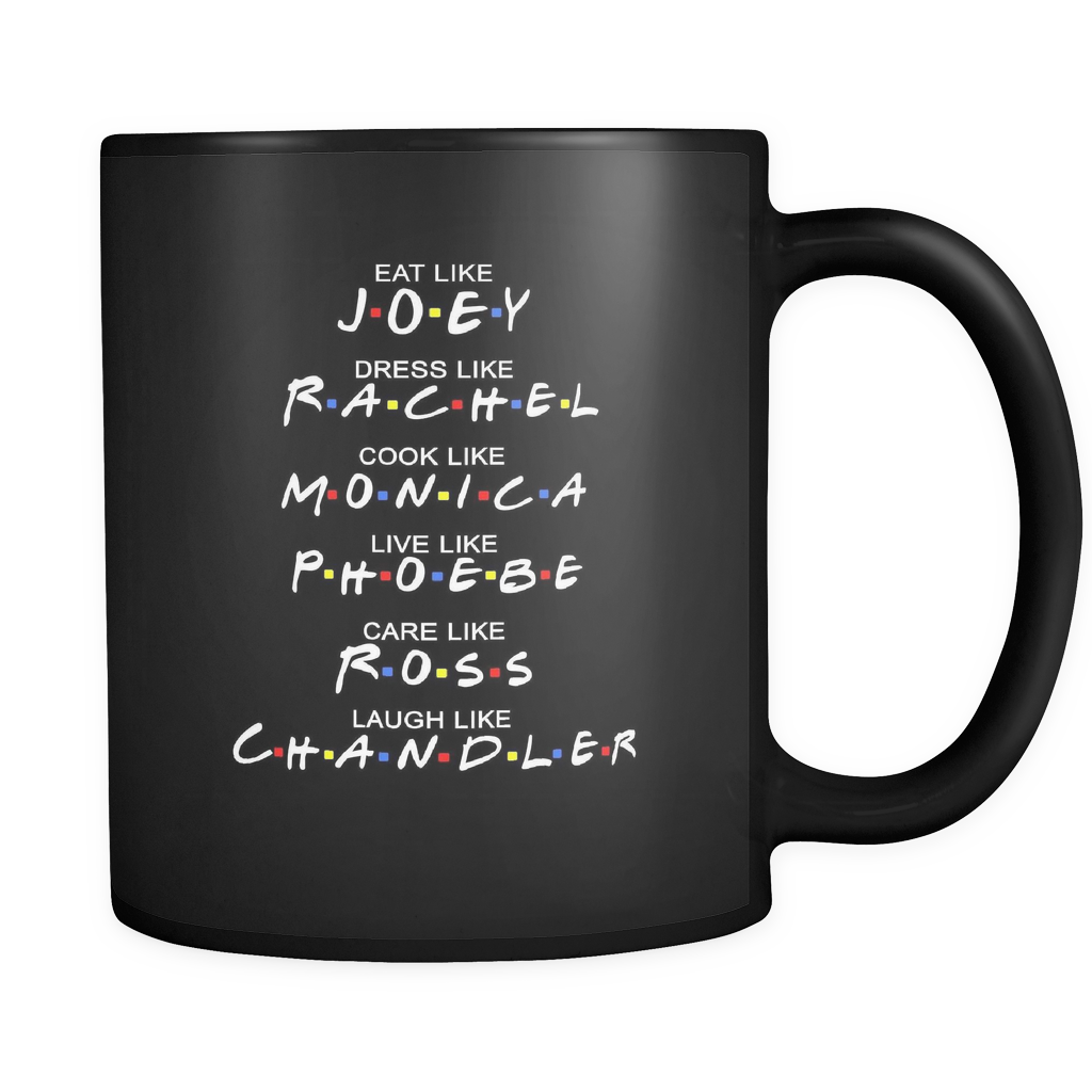 You Are the Rachel to My Monica FRIENDS TV Show Mug Best 