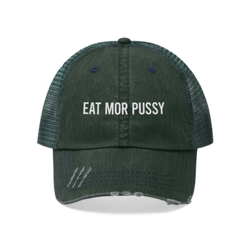 Eat Mor Pussy Trucker Hat