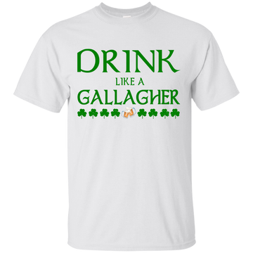 Drink like a Gallagher Shirt, Hoodie, Tank