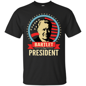 Bartlet For President Shirts/Hoodies/Tanks