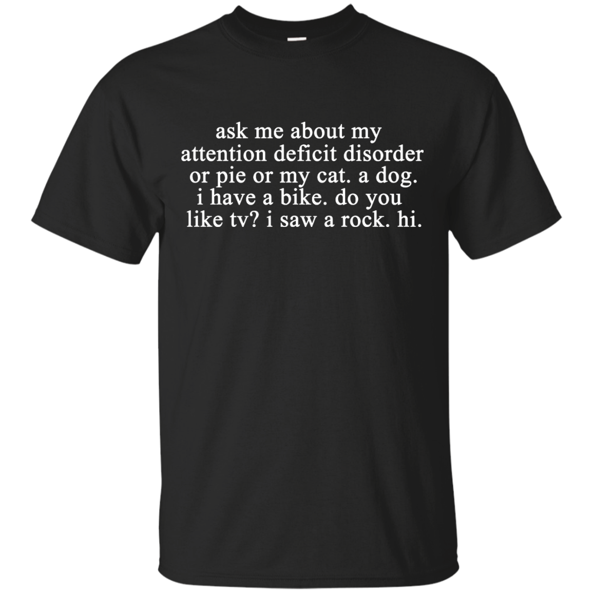 Ask me about my attention deficit disorder shirt, hoodie, tank