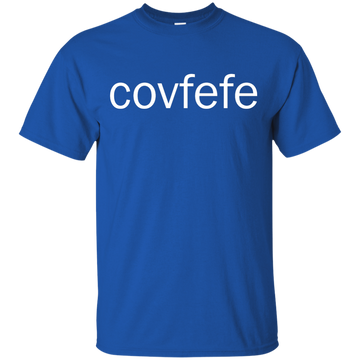 Covfefe Shirt, Tank, Sweater