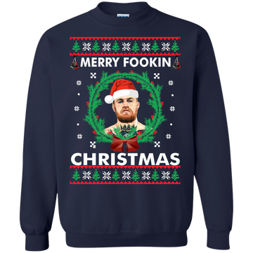 Conor Mcgregor Christmas Sweater, Shirt: Merry Fookin Xmas