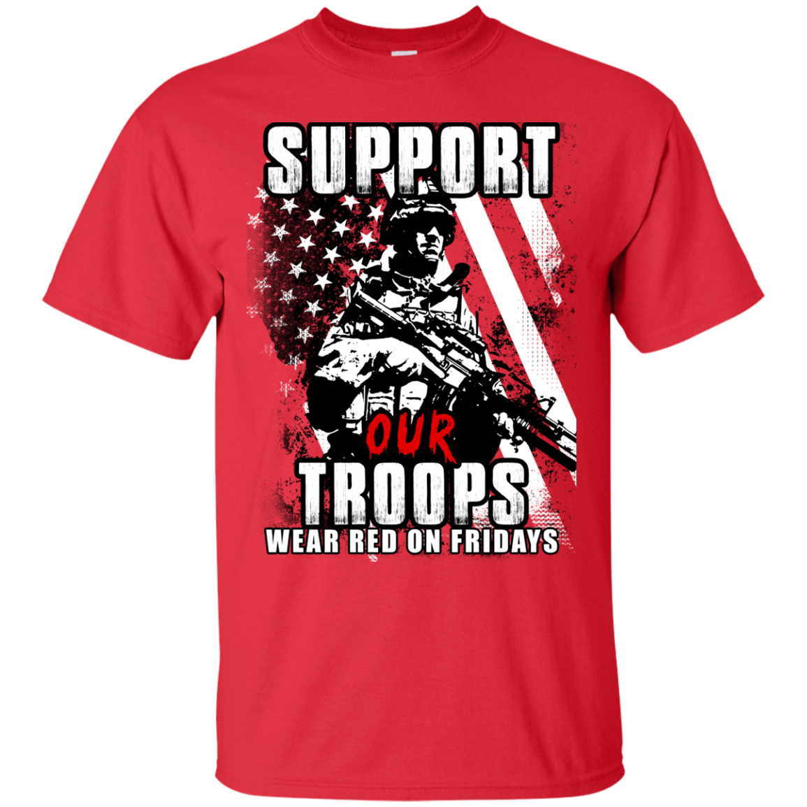Red shirt Friday: Support Our Troops Shirt, Hoodie, Tank