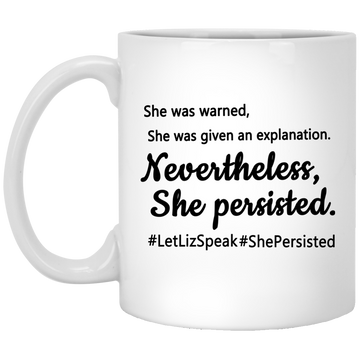 She was warned She was given an explanation mugs