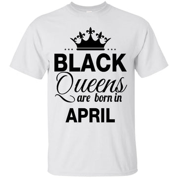 Black Queen are born in April shirt, tank top, hoodie