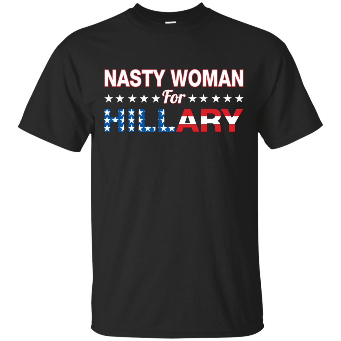 Nasty Women For Hillary Tee, Hoodie, Tank