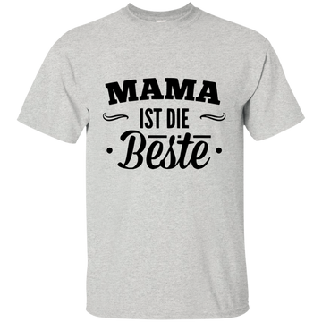 Mama ist die beste shirt Mom is the best