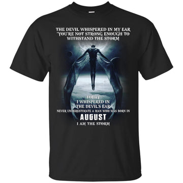 The Devil whispered in my ear, a Man born in August shirt, tank