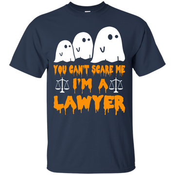 You can’t scare me I'm a Lawyer shirt, hoodie, tank