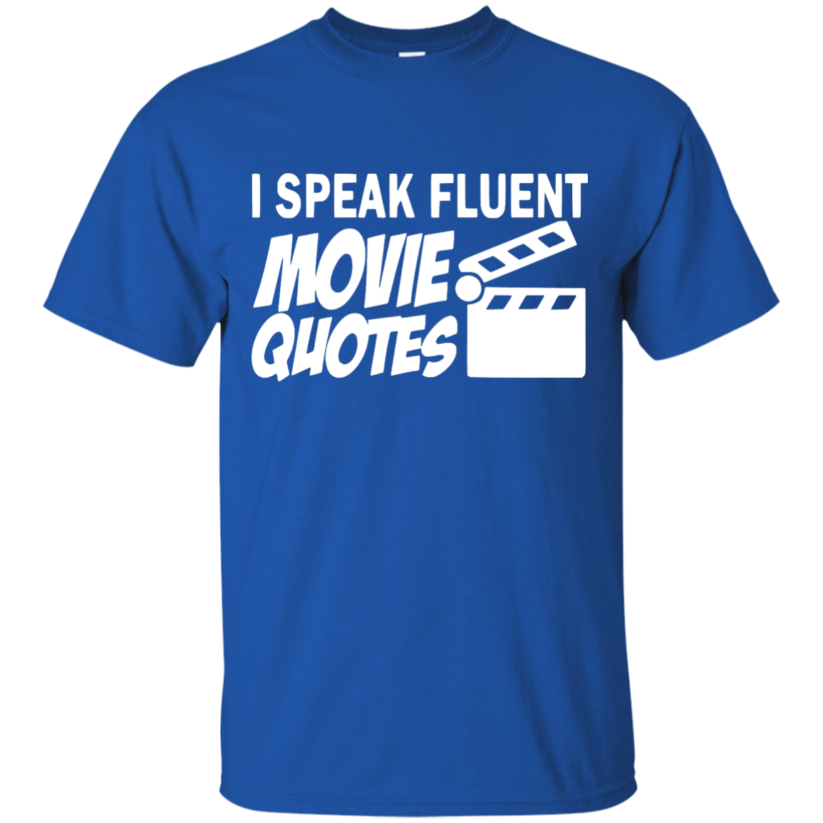I Speak Fluent Movie Quotes shirt, tank, hoodie - ifrogtees
