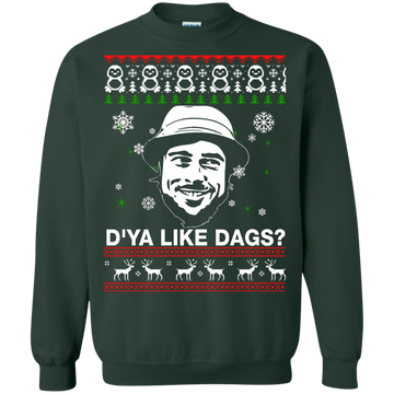 Mickey O'Neil: D'ya Like Dags ugly sweater, hoodie