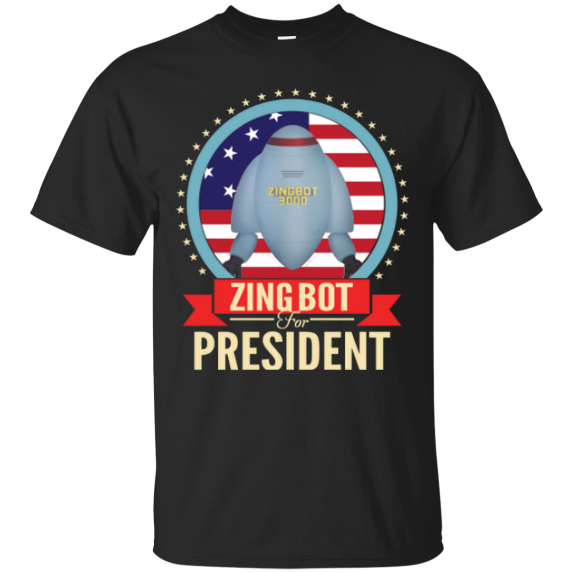 Zingbot For President Shirt