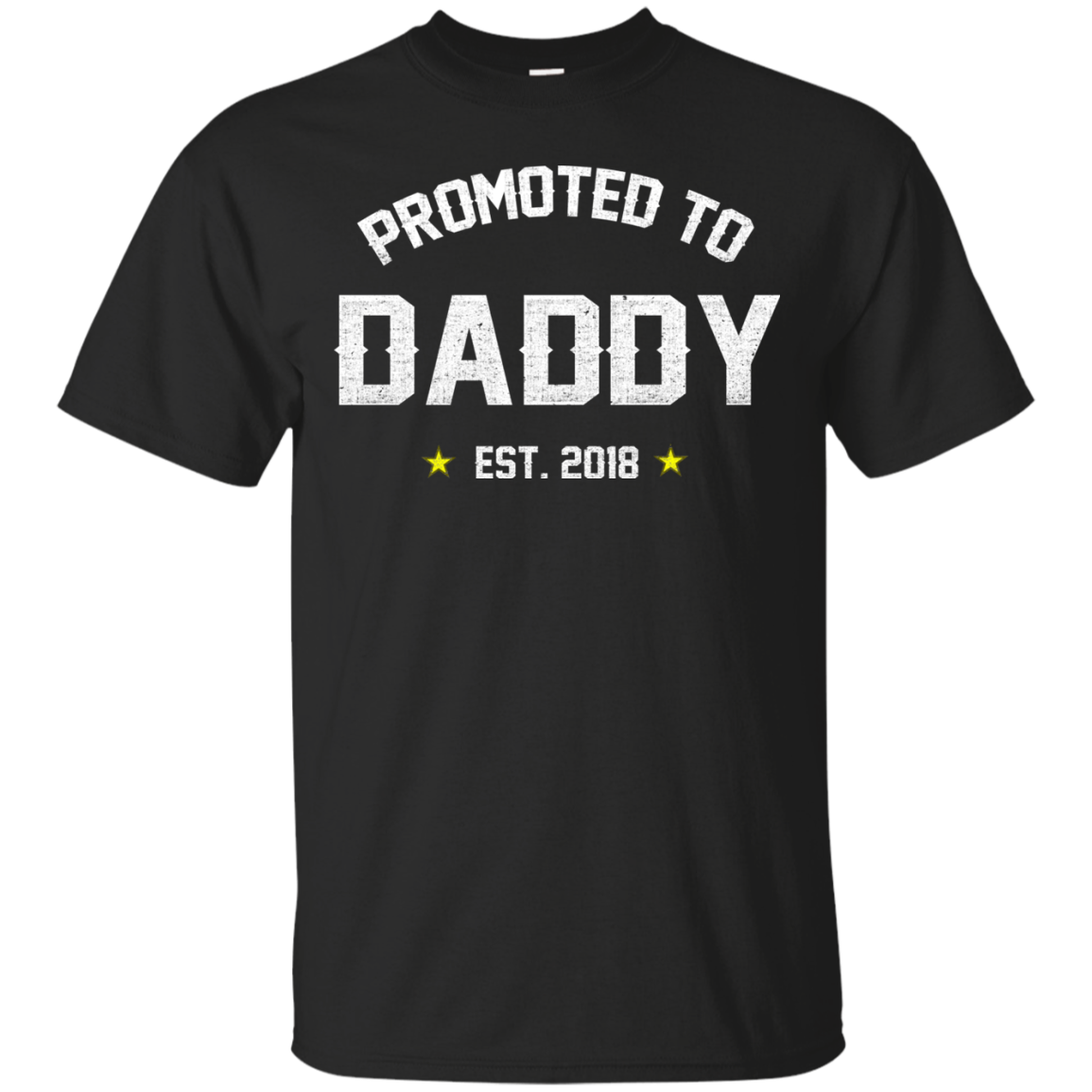Promoted To Daddy 2018 t-shirt, tank, hoodie