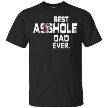 Best Asshole Dad Ever t-shirt, hoodie, tank