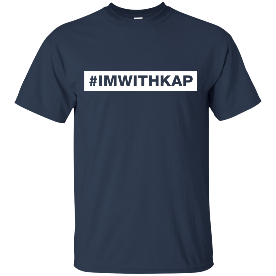 #IMWITHKAP- I'm With Kap shirt, hoodie, tank