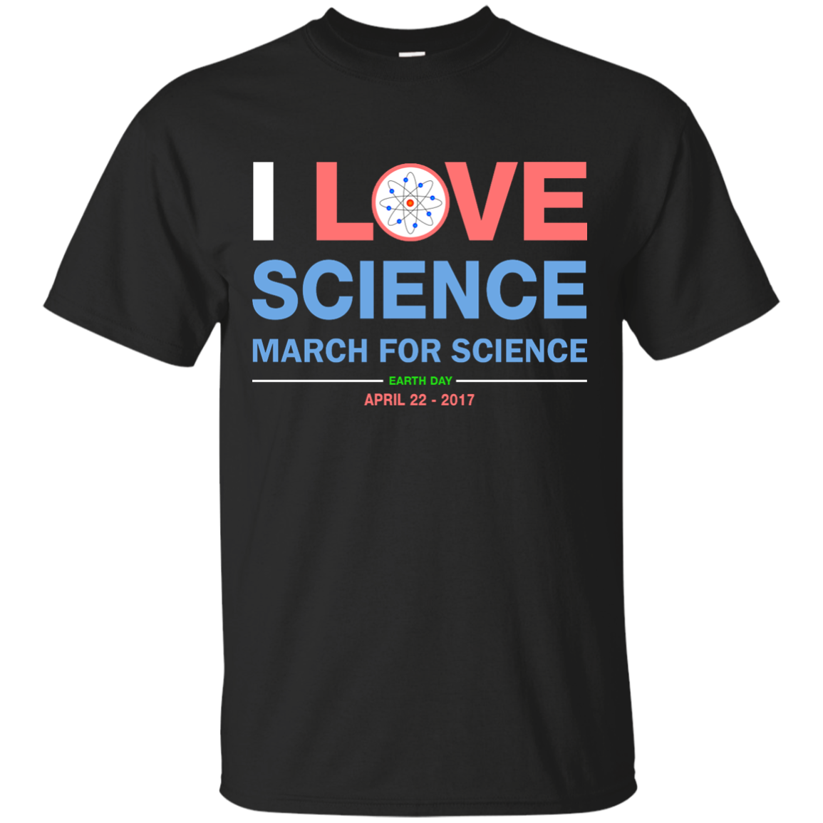 March for Science: I Love Science Shirt, Hoodie, Tank