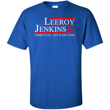 Leeroy Jenkins 2016 Shirt/ Hoodie/Tank