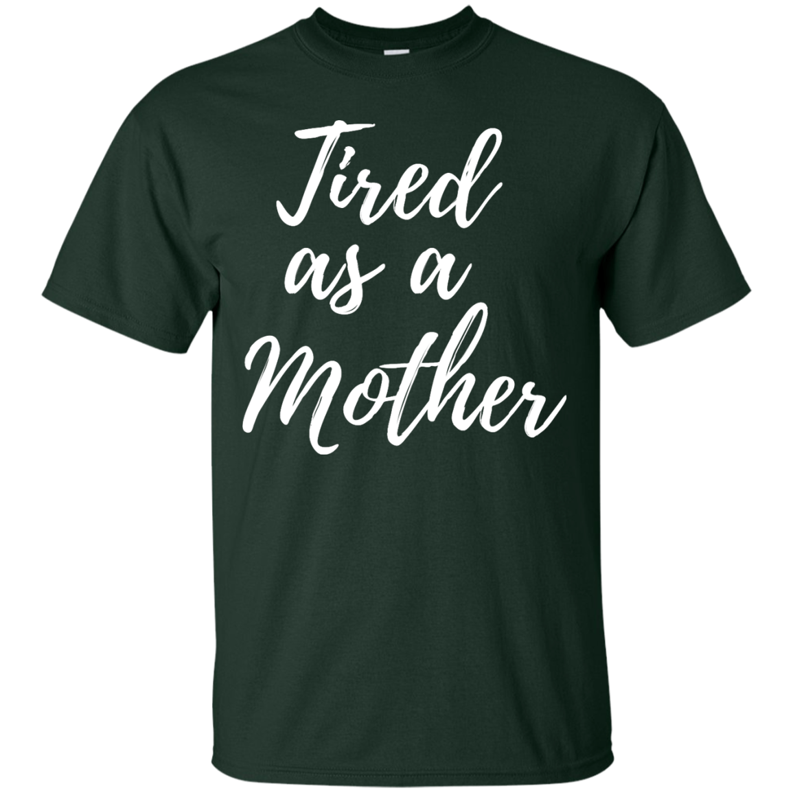 Tired as a Mother shirt, racerback