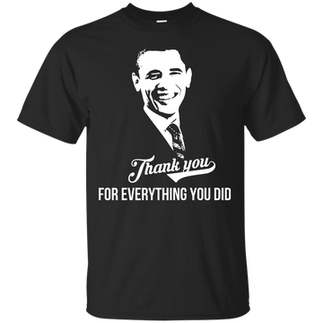President Obama: Thank you for everything you did shirt