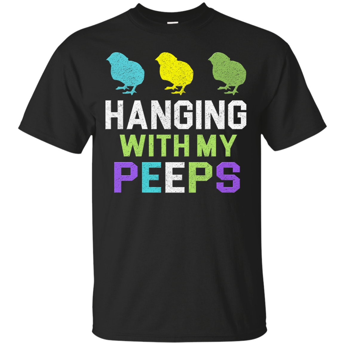 Easter day: Hanging With My Peeps shirt, tank, hoodie