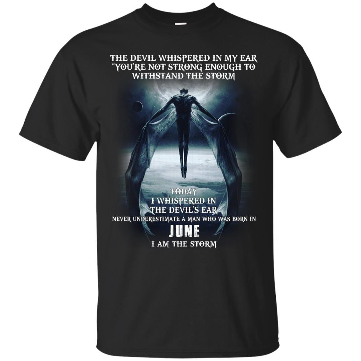 The Devil whispered in my ear, a Man born in June shirt, tank