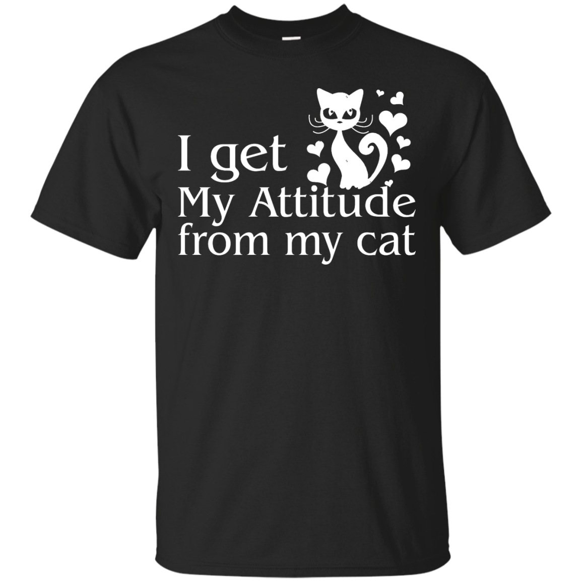 I Get My Attitude From My Cat Shirt, Hoodie