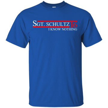 Sgt. Schultz 2016 Shirts/Hoodies/Tanks
