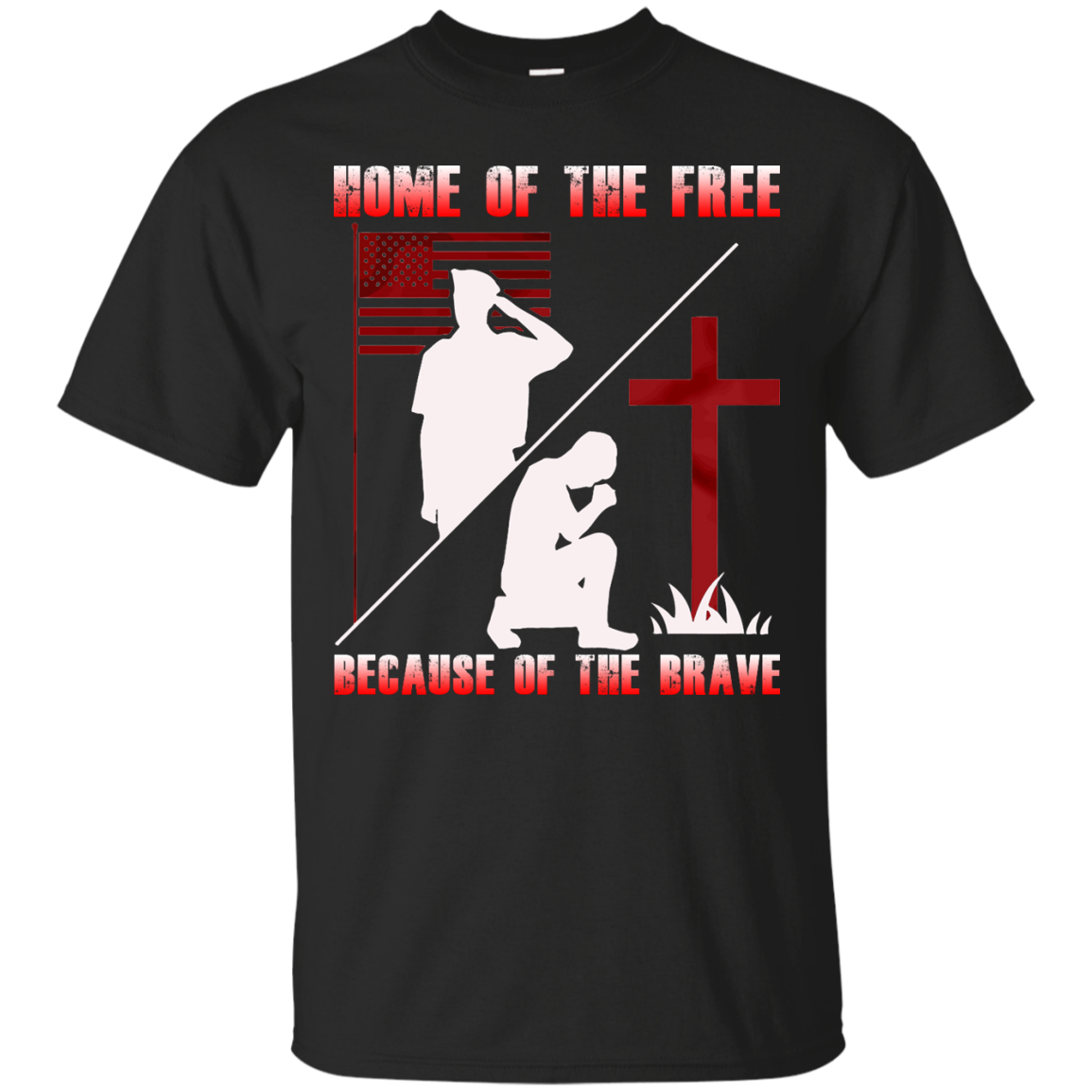 Home of the free because of the brave shirt