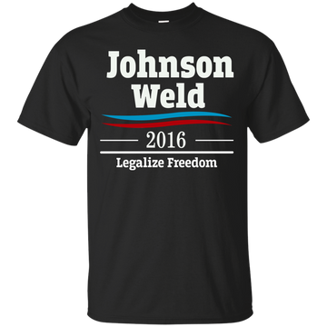 Legalize Freedom - Johnson Weld 2016 Shirts/Hoodies/Tanks