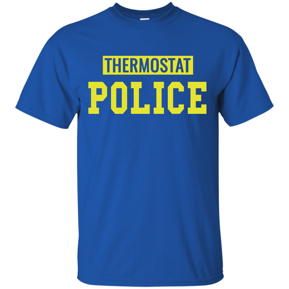 Thermostat Police shirt, sweatshirt