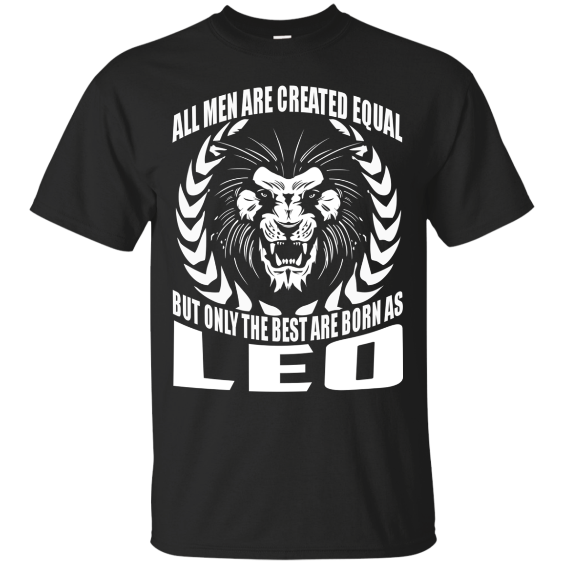 Only the best are born as Leo shirts - Zodiac Tees