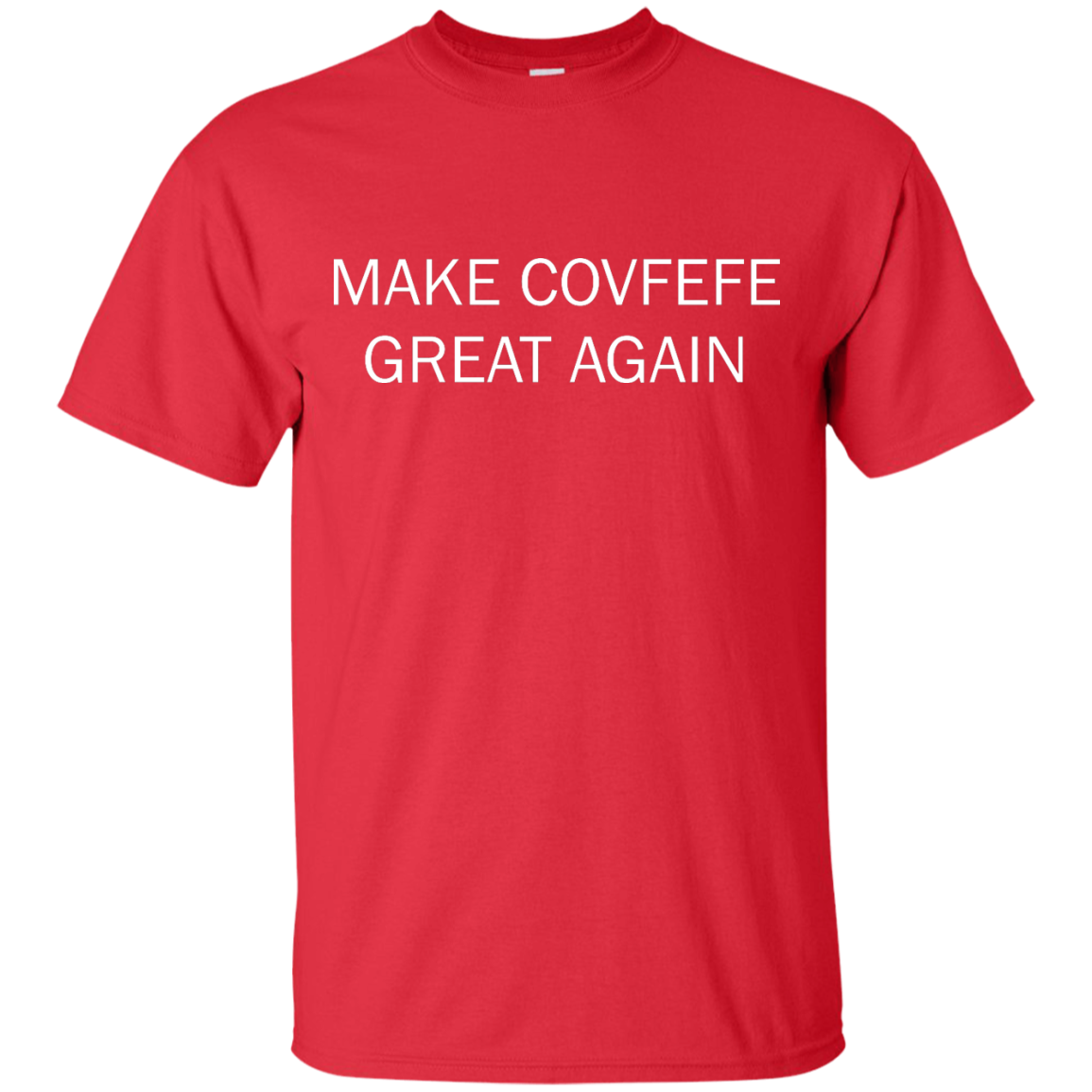 Make Covfefe Great Again shirt, tank, sweater