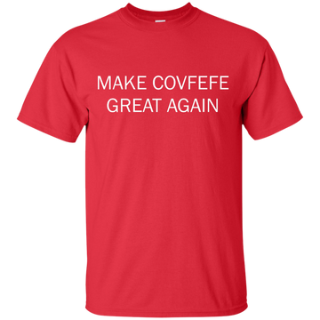 Make Covfefe Great Again shirt, tank, sweater