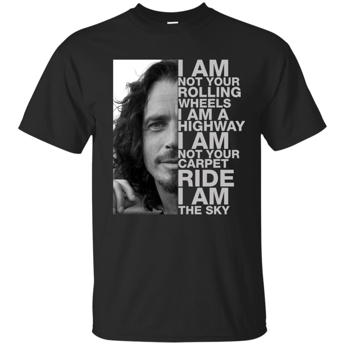 Chris Cornel: I am not your rolling wheels I am the highway shirt, tank top