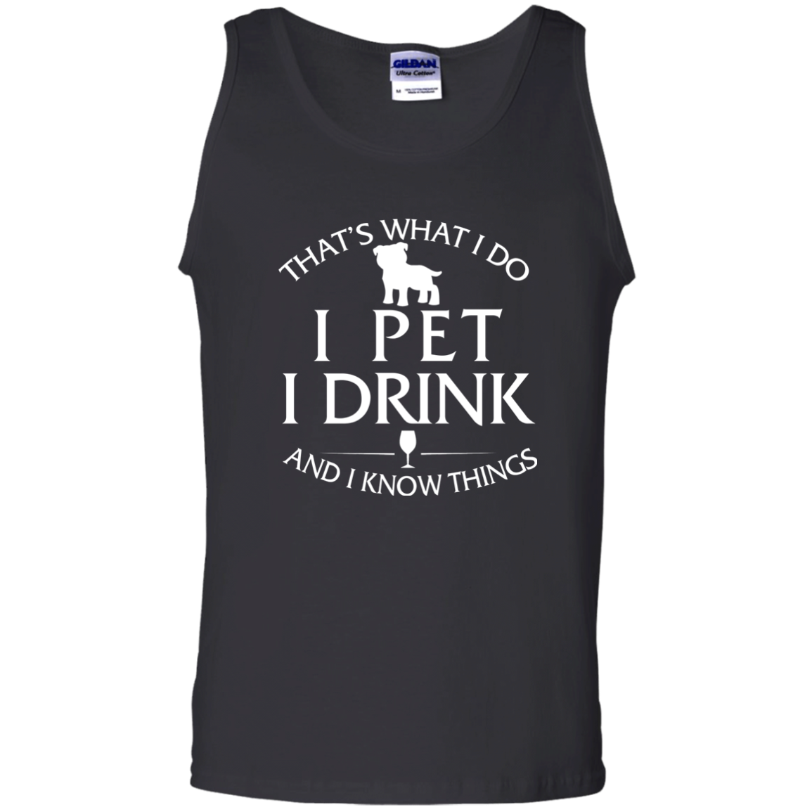 I Pet my Pitbull, I Drink and I Know Things - ifrogtees