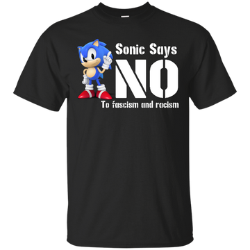 Sonic says no to fascism and racism shirt, hoodie, tank