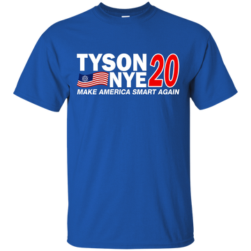 Tyson Nye 2020 Shirt - Make America Smart Again