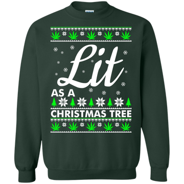 Lit as a Christmas Tree Sweater, Shirt, Hoodie