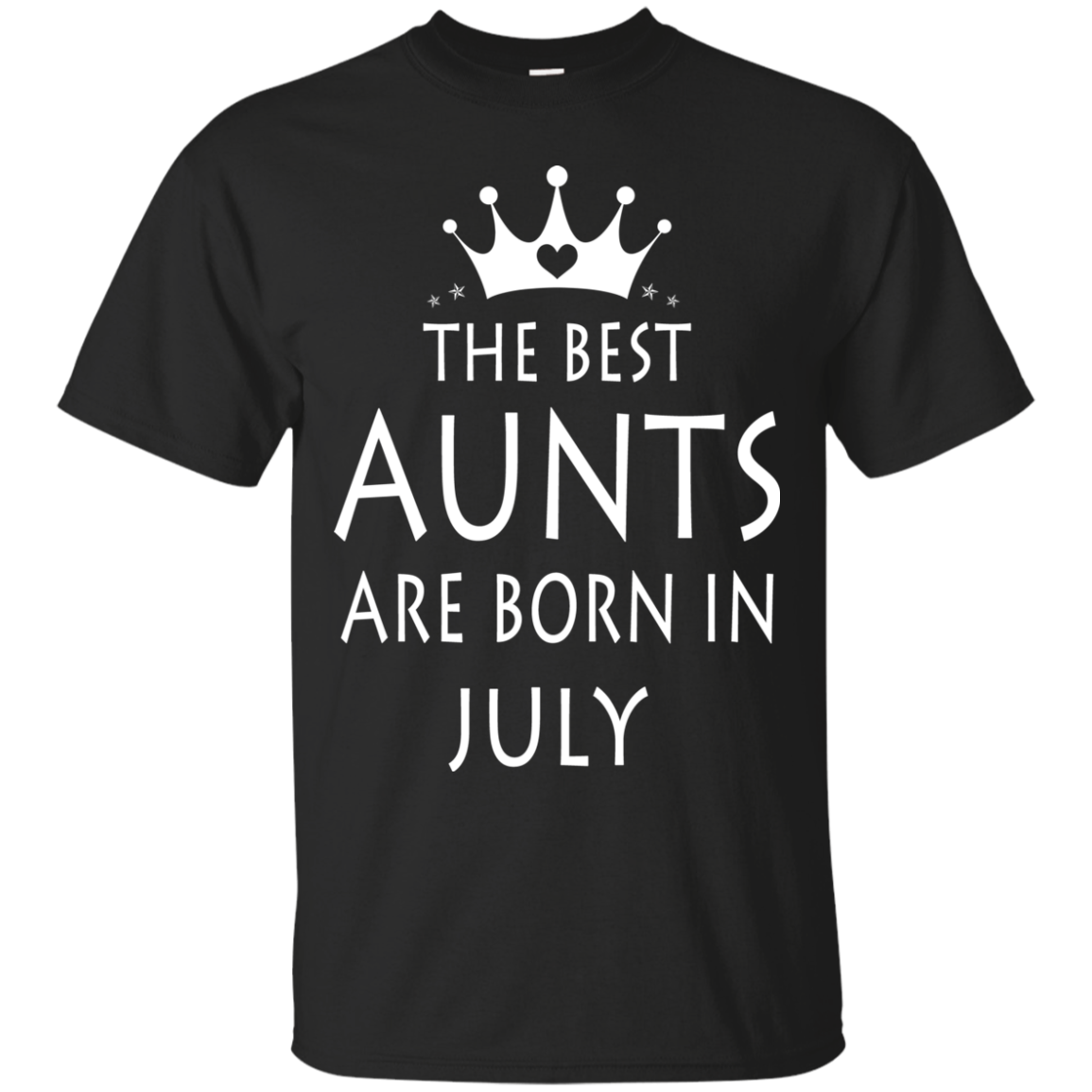 The best Aunts are born in July shirt, tank, sweater