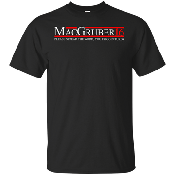 MacGruber 2016 Shirts/Hoodies/Tanks - ifrogtees