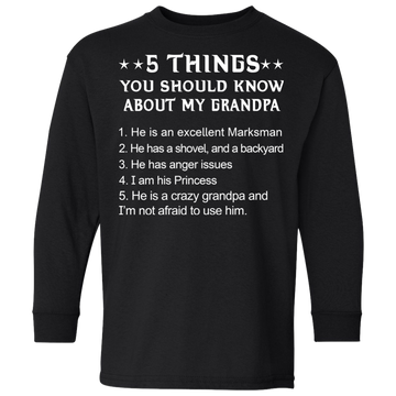 5 Things You Should Know My Grandpa Shirt, Hoodie Youth Shirt