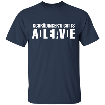 Schrodinger's Cat Is ALIVE shirt, tank, racerback