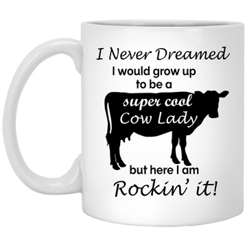 Grow Up to Be a Super Cool Cow Lady Mug