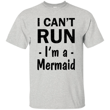 I Can't Run I'm A Mermaid Shirt, Sweater, Tank