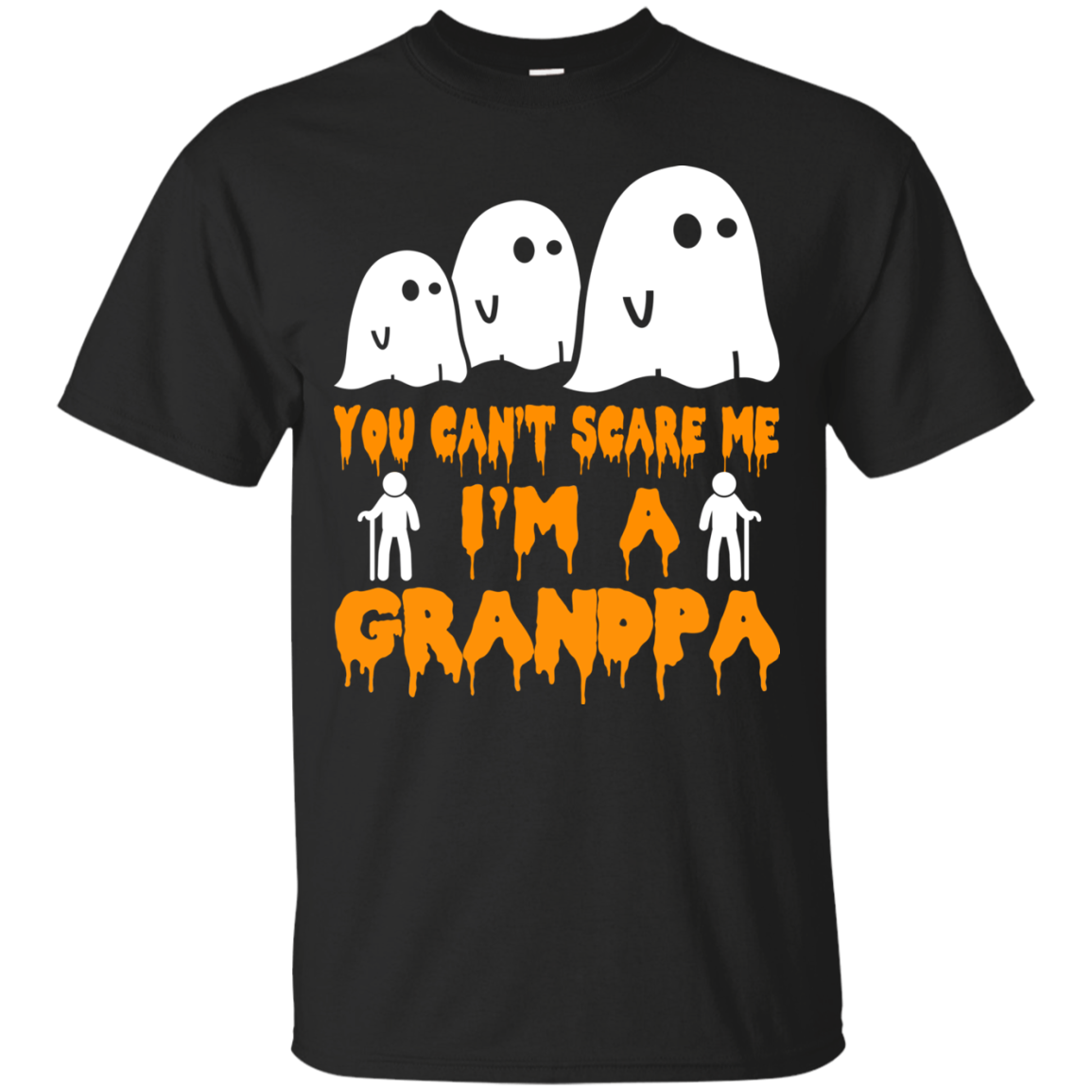 You can’t scare me I'm a Grandpa shirt, hoodie, tank