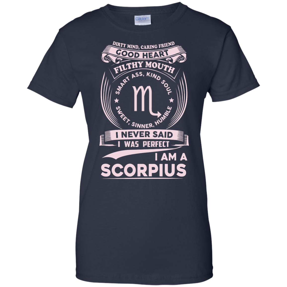 Dirty Mind Caring Friend I Am a Scorpius T-shirts - ifrogtees
