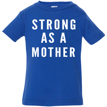 Strong As A Mother Shirt For Kids