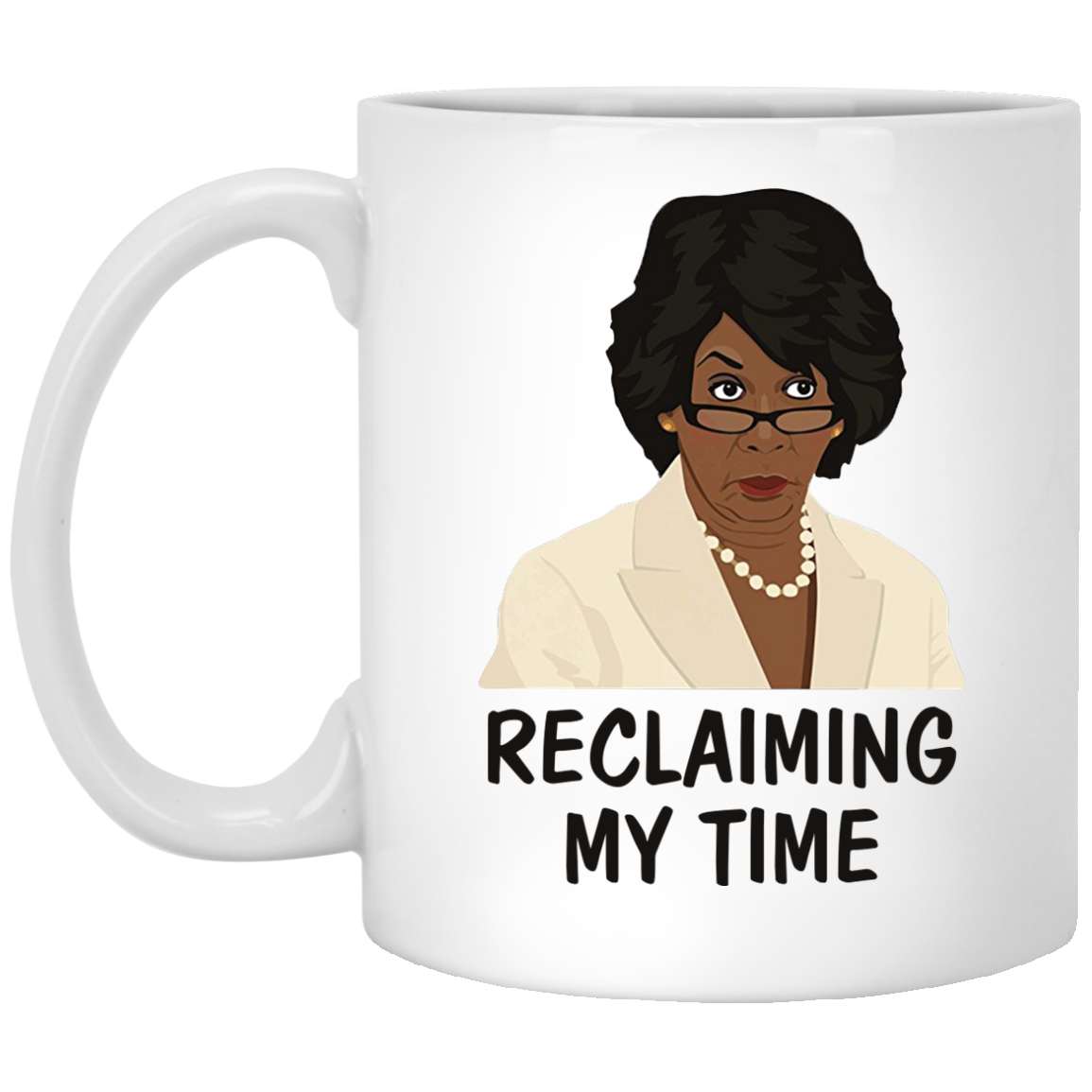 Maxine Waters: Reclaiming my time mugs
