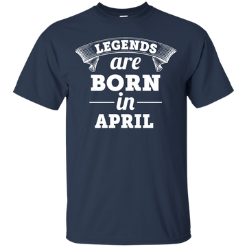 Legends are born in April Shirt, Hoodie, Tank